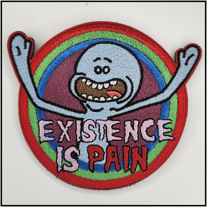 Existence is Pain - Patch - [product_type} - RLH Design Group