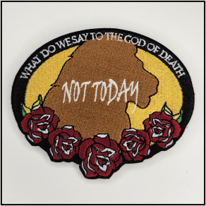 Not Today - Great Houses of the Seven Kingdoms - Patch - [product_type} - RLH Design Group