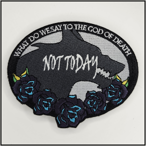 Not Today - Great Houses of the Seven Kingdoms - Patch - [product_type} - RLH Design Group