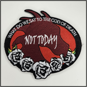Not Today - Great Houses of the Seven Kingdoms - Patch - [product_type} - RLH Design Group