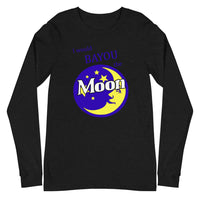 "I Would BAYOU The Moon" Unisex Long Sleeve Tee - [product_type} - RLH Design Group