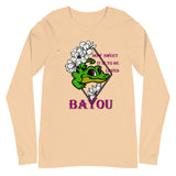 "How Sweet It Is To Be Loved BAYOU" Unisex Long Sleeve Tee - [product_type} - RLH Design Group