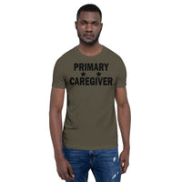"Primary Caregiver" - Unisex T-Shirt - [product_type} - RLH Design Group