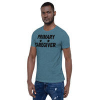 "Primary Caregiver" - Unisex T-Shirt - [product_type} - RLH Design Group