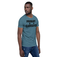 "Primary Caregiver" - Unisex T-Shirt - [product_type} - RLH Design Group