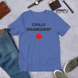 "Civilly Disobedient, Eh" - Short-Sleeve Unisex T-Shirt - [product_type} - RLH Design Group