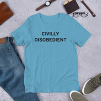"Civilly Disobedient" - Short-Sleeve Unisex T-Shirt - [product_type} - RLH Design Group